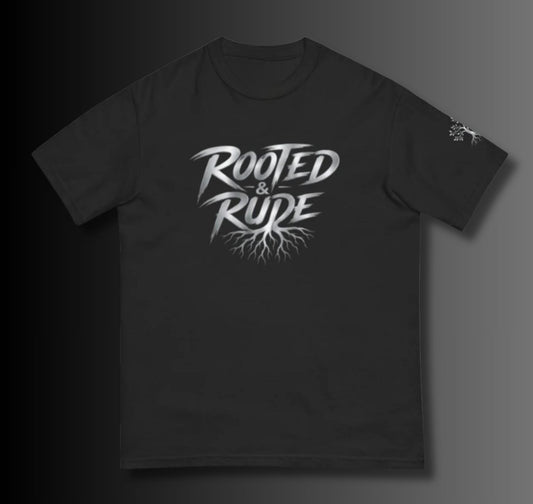 ROOTED & RUDE STATEMENT TEE