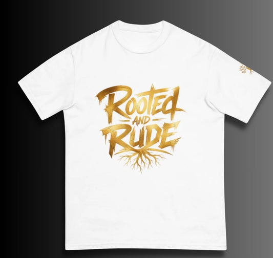 ROOTED & RUDE STATEMENT TEE