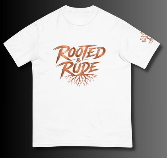 ROOTED & RUDE STATEMENT TEE
